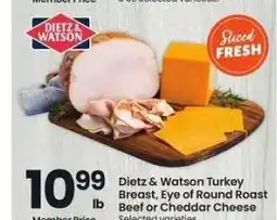 Albertsons Dietz & Watson Turkey Breast, Eye of Round Roast Beef or Cheddar Cheese - Selected varieties offer