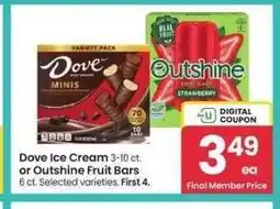 Albertsons Dove Ice Cream 3-10 ct. or Outshine Fruit Bars 6 ct. - Selected varieties offer