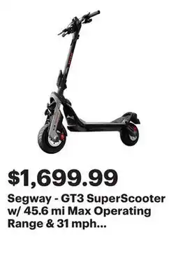 Best Buy Segway - GT3 SuperScooter w/ 45.6 mi Max Operating Range & 31 mph Max Speed - Black offer
