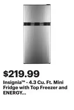 Best Buy Insignia - 4.3 Cu. Ft. Mini Fridge with Top Freezer and ENERGY STAR Certification - Stainless steel offer