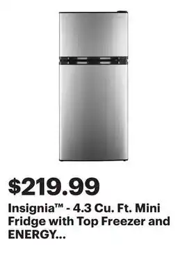 Best Buy Insignia - 4.3 Cu. Ft. Mini Fridge with Top Freezer and ENERGY STAR Certification - Stainless steel offer