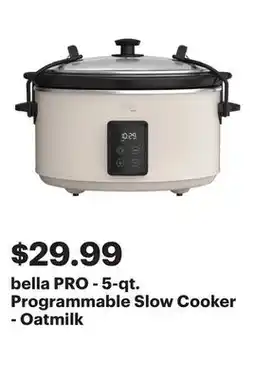 Best Buy bella PRO - 5-qt. Programmable Slow Cooker - Oatmilk offer