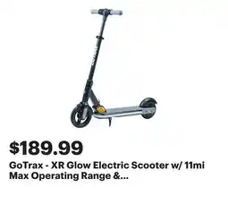 Best Buy GoTrax - XR Glow Electric Scooter w/ 11mi Max Operating Range & 10mph Max Speed - Black offer