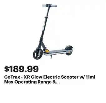Best Buy GoTrax - XR Glow Electric Scooter w/ 11mi Max Operating Range & 10mph Max Speed - Black offer