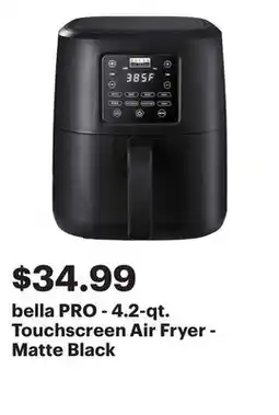 Best Buy bella PRO - 4.2-qt. Touchscreen Air Fryer - Matte Black offer