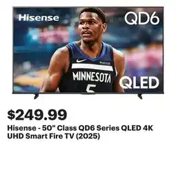 Best Buy Hisense - 50 Class QD6 Series QLED 4K UHD Smart Fire TV (2025) offer