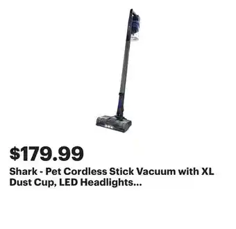 Best Buy Shark - Pet Cordless Stick Vacuum with XL Dust Cup, LED Headlights - Blue Iris offer