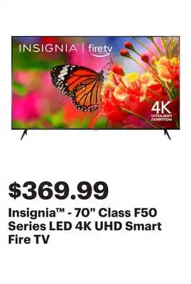 Best Buy Insignia - 70 Class F50 Series LED 4K UHD Smart Fire TV offer