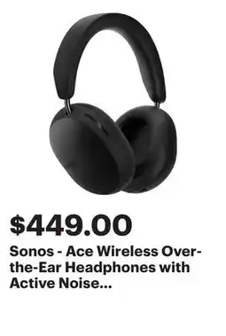 Best Buy Sonos - Ace Wireless Over-the-Ear Headphones with Active Noise Cancellation (Each) - Black offer