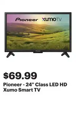 Best Buy Pioneer - 24 Class LED HD Xumo Smart TV offer
