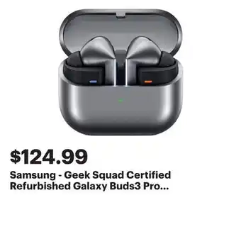 Best Buy Samsung - Geek Squad Certified Refurbished Galaxy Buds3 Pro Wireless Earbud Headphones - Silver offer