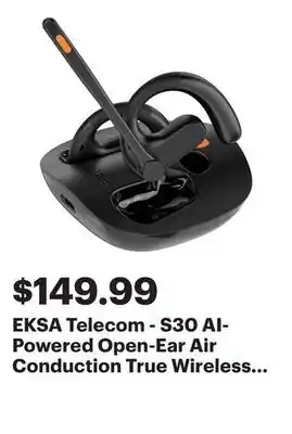 Best Buy EKSA Telecom - S30 AI-Powered Open-Ear Air Conduction True Wireless Headset - Black offer