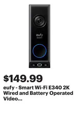 Best Buy eufy - Smart Wi-Fi E340 2K Wired and Battery Operated Video Doorbell with Dual Cameras - Black offer
