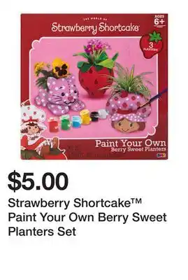Five Below Strawberry Shortcake Paint Your Own Berry Sweet Planters Set offer