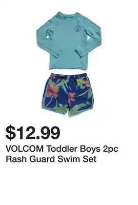 Marshalls VOLCOM Toddler Boys 2pc Rash Guard Swim Set offer