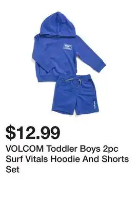 Marshalls VOLCOM Toddler Boys 2pc Surf Vitals Hoodie And Shorts Set offer