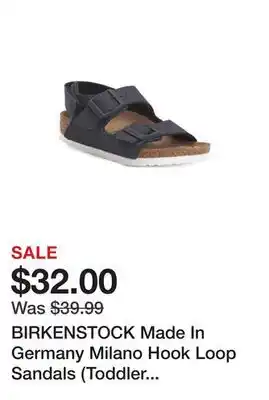 Marshalls BIRKENSTOCK Made In Germany Milano Hook Loop Sandals (Toddler Little Kid) offer