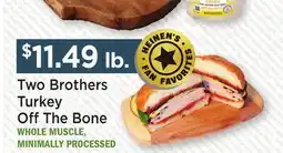 Heinen's Two Brothers Turkey Off The Bone offer