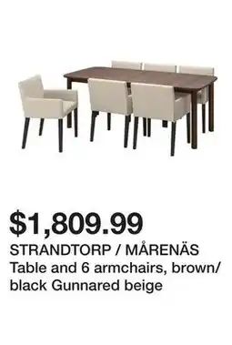 Ikea STRANDTORP / MÅRENÄS Table and 6 armchairs, brown/black Gunnared beige offer