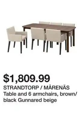 Ikea STRANDTORP / MÅRENÄS Table and 6 armchairs, brown/black Gunnared beige offer