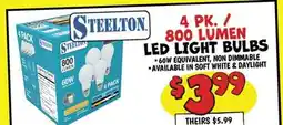 Ollie's STEELTON 4 PK./800 LUMEN LED LIGHT BULBS offer