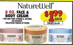 Ollie's NatureWell 8 OZ. FACE & BODY CREAM offer