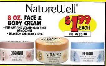 Ollie's NatureWell 8 OZ. FACE & BODY CREAM offer