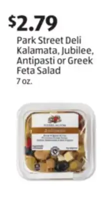 Aldi Park Street Deli Kalamata, Jubilee, Antipasti or Greek Feta Salad offer