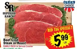 Superior Grocers Beef Clod Steak or Roast offer