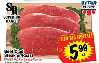 Superior Grocers Beef Clod Steak or Roast offer