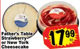 Superior Grocers Father's Table Strawberry or New York Cheesecake offer