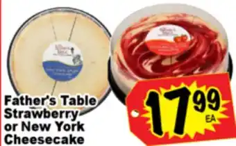Superior Grocers Father's Table Strawberry or New York Cheesecake offer