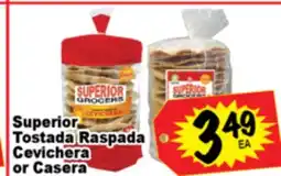 Superior Grocers Superior Tostada Raspada Cevichera or Casera offer