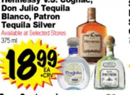 Superior Grocers Hennessy V.S. Cognac, Don Julio Tequila Blanco, Patron Tequila Silver offer