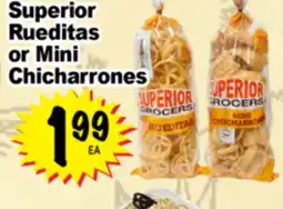 Superior Grocers Superior Rueditas or Mini Chicharrones offer