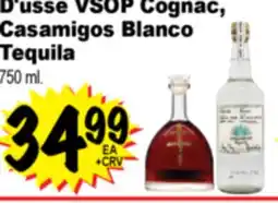 Superior Grocers D'usse VSOP Cognac, Casamigos Blanco Tequila offer