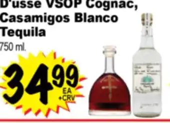 Superior Grocers D'usse VSOP Cognac, Casamigos Blanco Tequila offer