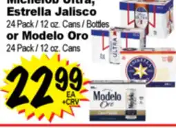 Superior Grocers Michelob Ultra, Estrella Jalisco 24 Pack / 12 oz. Cans / Bottles or Modelo Oro 24 Pack / 12 oz. Cans offer