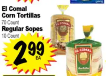 Superior Grocers El Comal Corn Tortillas 70 Count Regular Sopes 10 Count offer