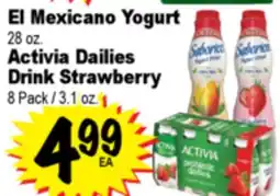 Superior Grocers El Mexicano Yogurt 28 oz., Activia Dailies Drink Strawberry 8 Pack / 3.1 oz offer