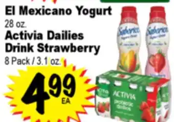 Superior Grocers El Mexicano Yogurt 28 oz., Activia Dailies Drink Strawberry 8 Pack / 3.1 oz offer