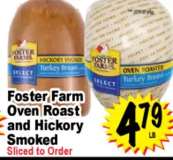 Superior Grocers Foster Farm Oven Roast and Hickory Smoked offer