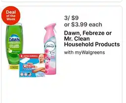 Walgreens Dawn, Febreze or Mr. Clean Household Products offer