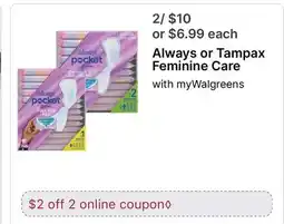 Walgreens Always or Tampax Feminine Care offer