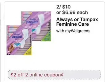Walgreens Always or Tampax Feminine Care offer
