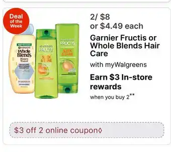 Walgreens Garnier Fructis or Whole Blends Hair Care offer