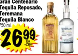 Superior Grocers Gran Centenario Tequila Reposado, Teremana Tequila Blanco offer