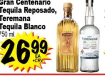 Superior Grocers Gran Centenario Tequila Reposado, Teremana Tequila Blanco offer