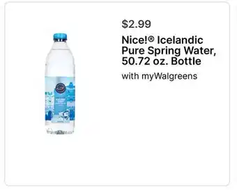Walgreens Nice! Icelandic Pure Spring Water, 50.72 oz. Bottle offer