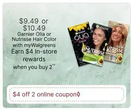 Walgreens Garnier Olia or Nutrisse Hair Color offer